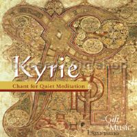 Kyrie (The Gift of Music Audio CD)