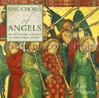 Sing Choir of Angels (The Gift of Music Audio CD)