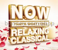 Now That's What I Call Relaxing Classical (Audio CDs)