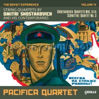 The Soviet Experience Volume IV: String Quartets by Dmitri Shostakovich and his Contemporaries (Cedi
