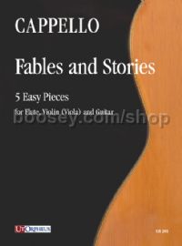 Fables & Stories. 5 Easy Pieces for Flute, Violin (Viola) & Guitar (score & parts)