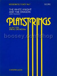 Playstrings Moderately Easy 7: The White Knight And Dragon (Score)