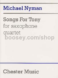 Songs for Tony (Saxophone Quartet)