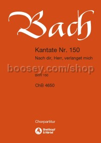 Cantata No. 150 Nach dir, Herr (choral score)