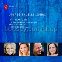 Thuille:Songs (Champs Hill Records Audio CD)