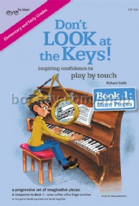 Don't Look at the Keys! Book 1