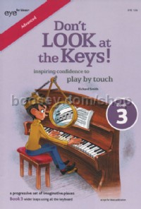 Don't Look at the Keys! Book 3