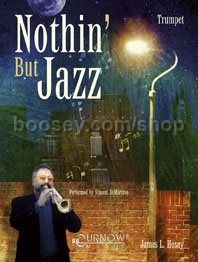 Nothin' but Jazz - Trumpet (Book & CD)