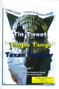 Tin Tweet, Tingle Tango, Texan Trooper (String Orchestra Full Set)