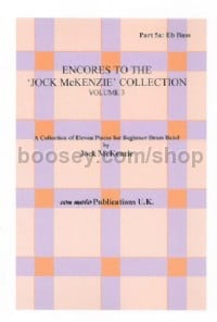 Encores to Jock McKenzie Collection Volume 3, brass band, part 5a, Eb Bass