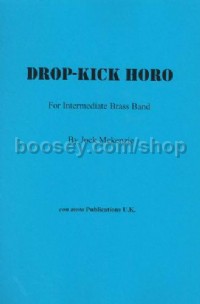 Drop'Kick Horo (Brass Band Score Only)