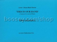 This is Our Band (Brass Band Score Only)