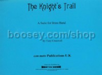 The Knight's Trail (Brass Band Score Only)