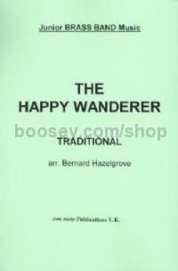 The Happy Wanderer (Brass Band Score Only)