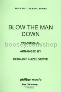 Blow the Man Down (Score Only)
