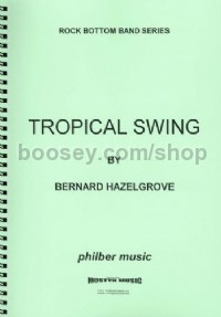 Tropical Swing (Wind Band)
