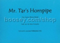 Mr Tar's Hornpipe (Brass Band Score Only)