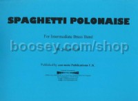 Spaghetti Polonaise (Brass Band Set)