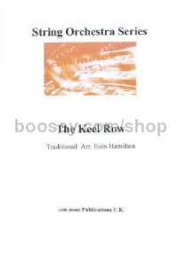 The Keel Row (String Orchestra Score Only)