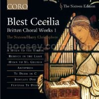 Blest Cecilia (Britten Choral Works I) (Coro Audio CD)