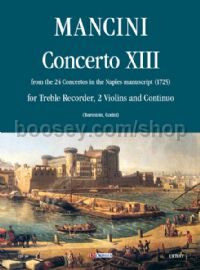 Concerto No. 13 for Treble Recorder (Flute), 2 Violins & Continuo (score & parts)