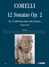 12 Sonatas Op. 2 for 2 Treble Recorders & Continuo (score & parts)