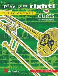 Play 'em Right! - 12 Duets in various styles (Trombone Bass Clef)