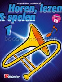 Horen Lezen & Spelen 1 trombone - Trombone Treble Clef (Book & CD)