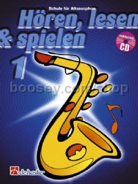 Hören, Lesen & Spielen 1 Altsaxophon - Alto Saxophone (Book & CD)