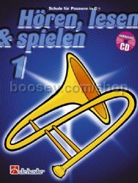 Hören, Lesen & Spielen 1 Posaune in C (Book & CD) - Trombone Bass Clef