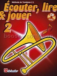 Écouter, Lire & Jouer 2 Trombone (Book & CD) - Trombone Bass Clef