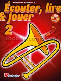 Écouter, Lire & Jouer 2 Trombone - Trombone Treble Clef (Book & CD)