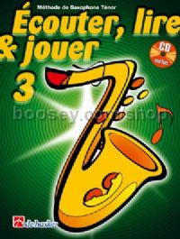 Écouter, Lire & Jouer 3 Saxophone Ténor (Book & CD)
