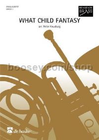 What Child Fantasy - Brass Quintet (Score & Parts)