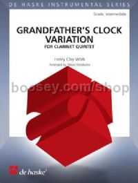 Grandfather's Clock Variation  - Bb Clarinet 1 (Score & Parts)