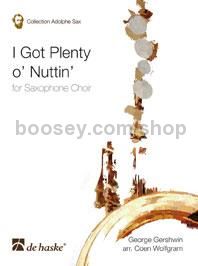 I Got Plenty o' Nuttin' - Saxophone Choir (Score & Parts)