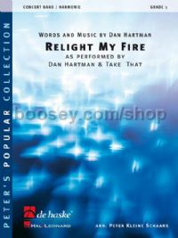 Relight My Fire - Concert Band (Score & Parts)