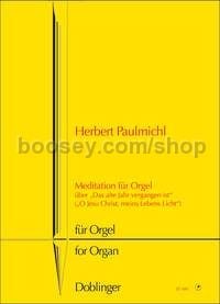 Mediation für Orgel über Das alte Jahr vergangen ist - organ