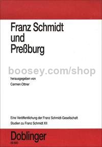 Franz Schmidt und Preßburg