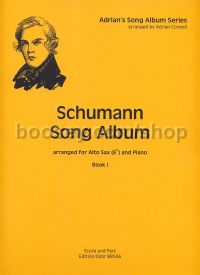 Schumann Song Album I - alto saxophone & piano