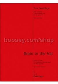 Brain in the Vat / Gehirn im Tank