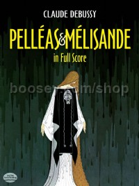 Pelleas Et Melisande In Full Score