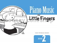 Piano Music For Little Fingers Book 2