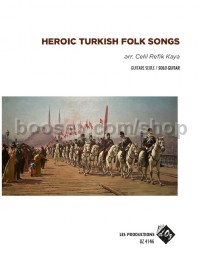 Heroic Turkish Folk Songs (Guitar)