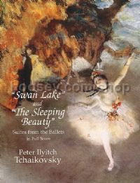 Swan Lake Op. 20 & Sleeping Beauty Suite Op. 66 (Dover Full Scores)