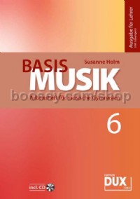 Basis Musik 6 - Lehrerband (Musical Education) (Book & CD)