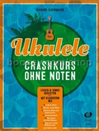 Ukulele-Crashkurs ohne Noten