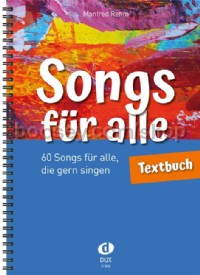 Songs für alle –  Textbuch