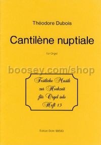 Cantilene nupitiale (Wedding Music for Organ)