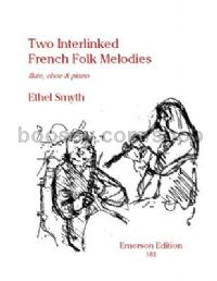 Two Interlinked French Folk-melodies for flute, oboe & piano